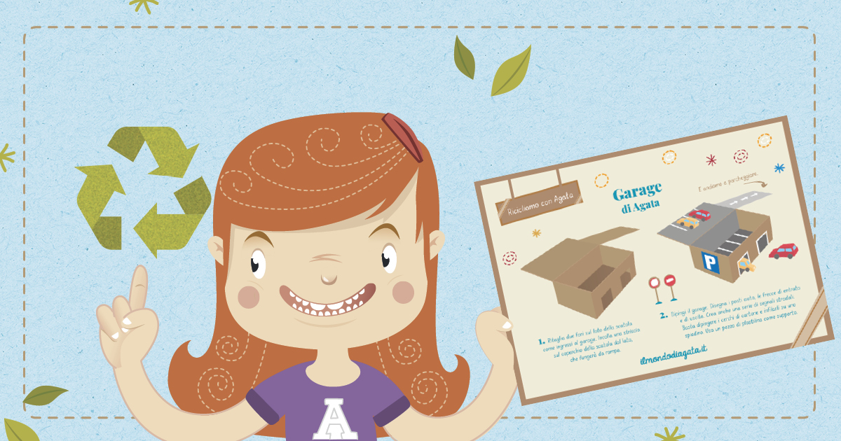 Ricicliamo con Agata: Garage