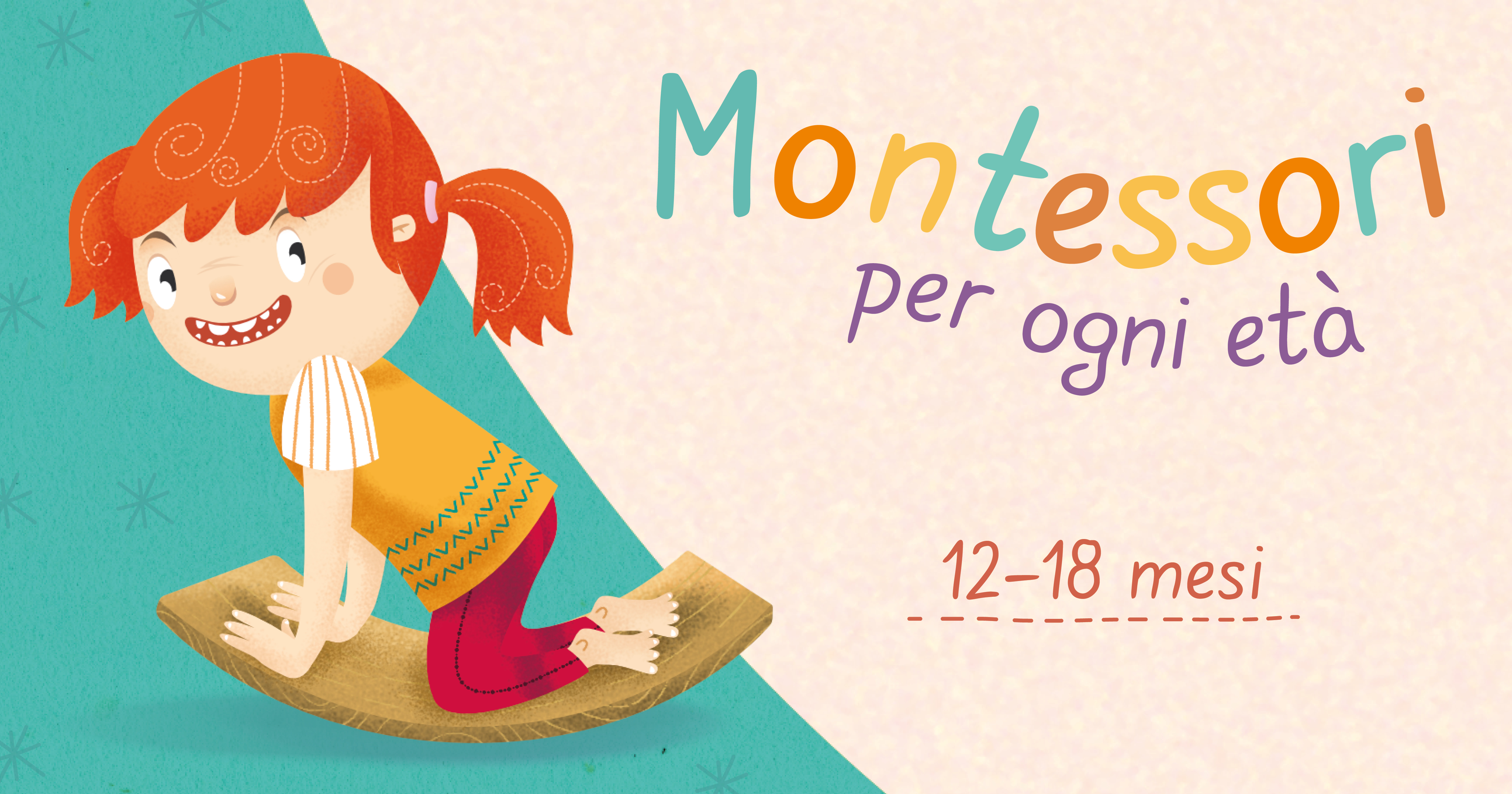 Montessori per ogni età: 12-18 mesi
