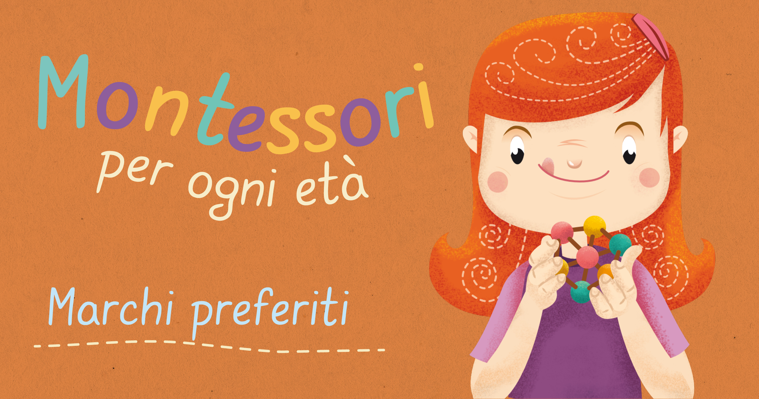 Suggerimenti Montessori: 3 marchi preferiti